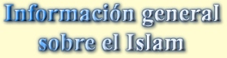 Captulo 3, Informacin General sobre el Islam